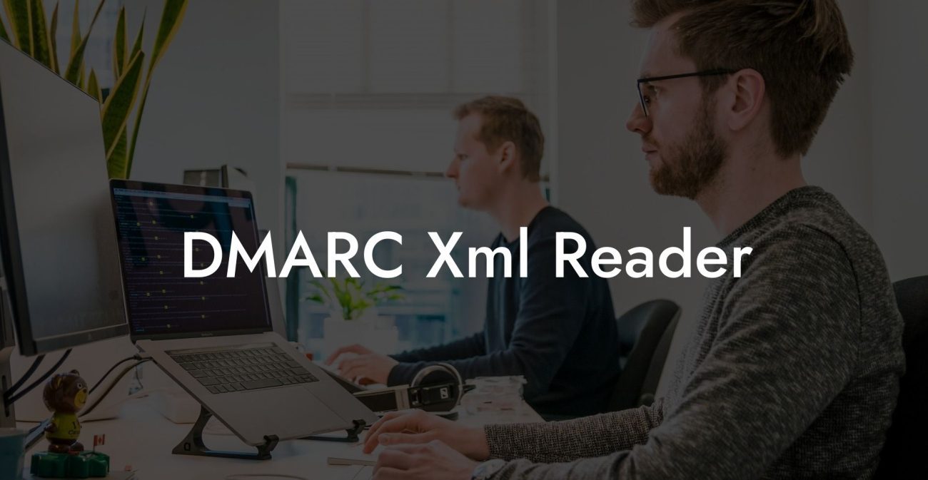 DMARC Xml Reader