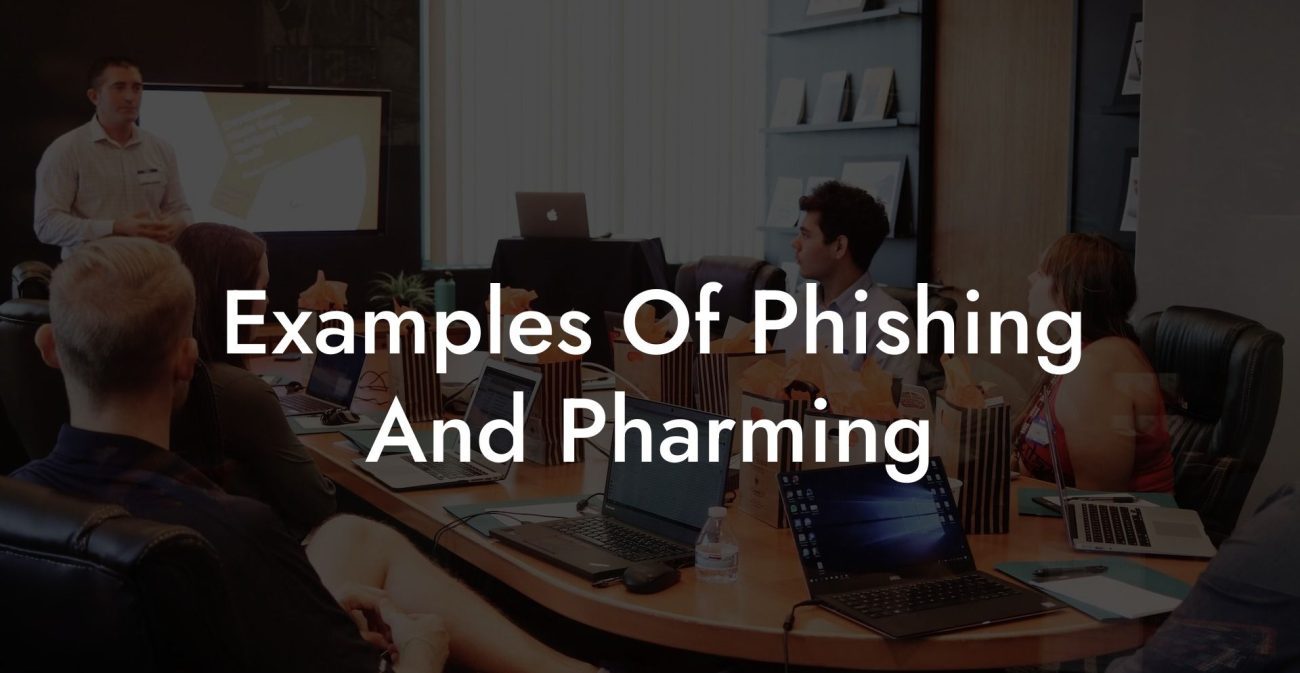 Examples Of Phishing And Pharming