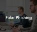 Fake Phishing