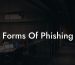 Forms Of Phishing