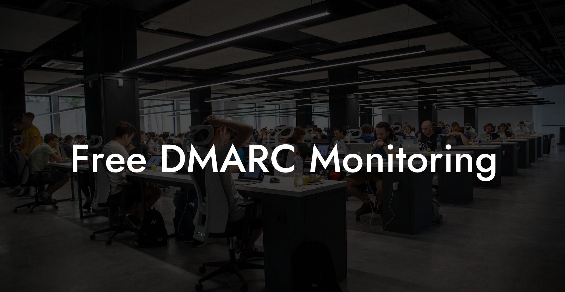 Free DMARC Monitoring