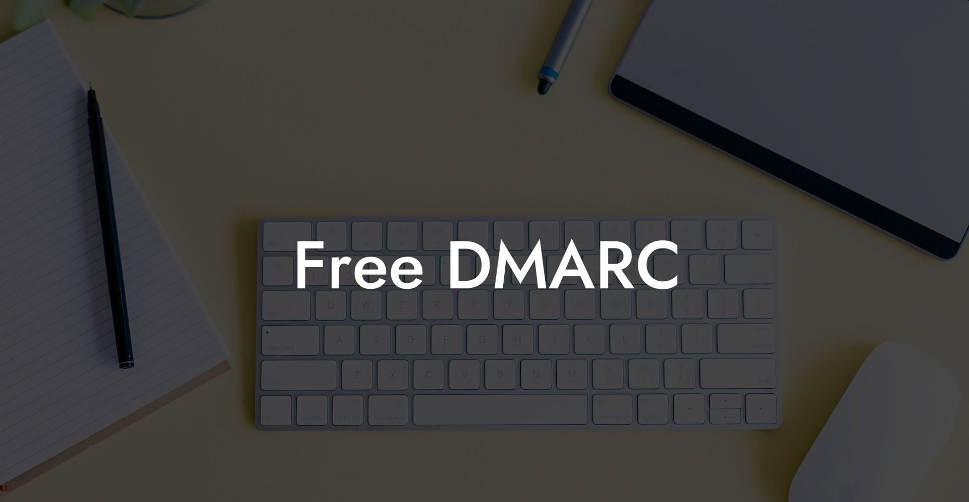 Free DMARC