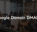 Google Domain DMARC