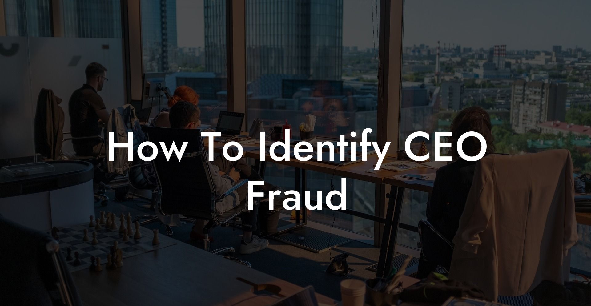 How To Identify CEO Fraud