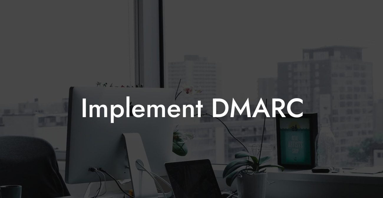 Implement DMARC