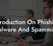 Introduction On Phishing Malware And Spamming