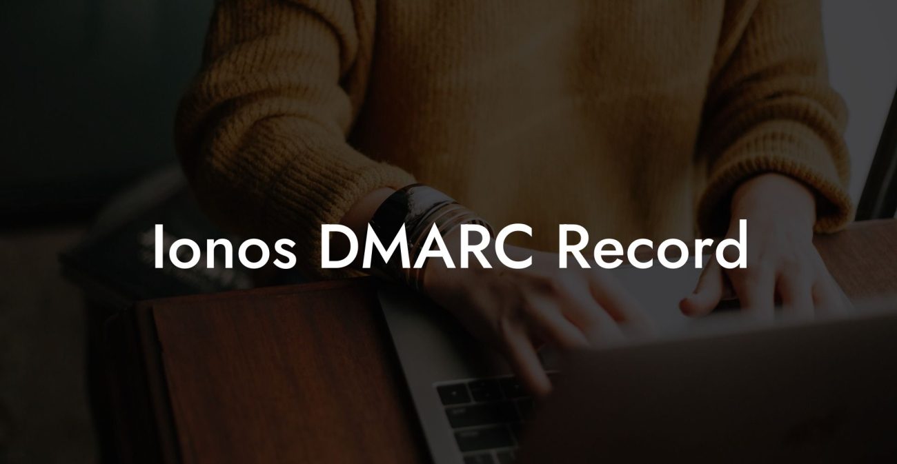 Ionos DMARC Record