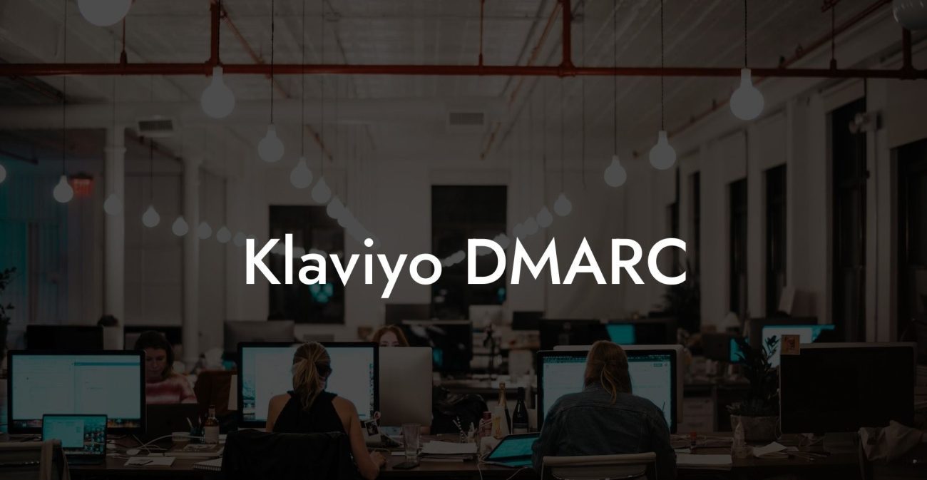 Klaviyo DMARC