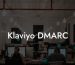 Klaviyo DMARC
