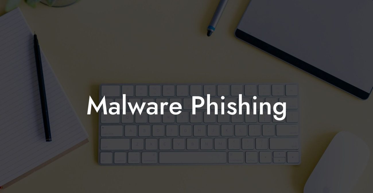 Malware Phishing