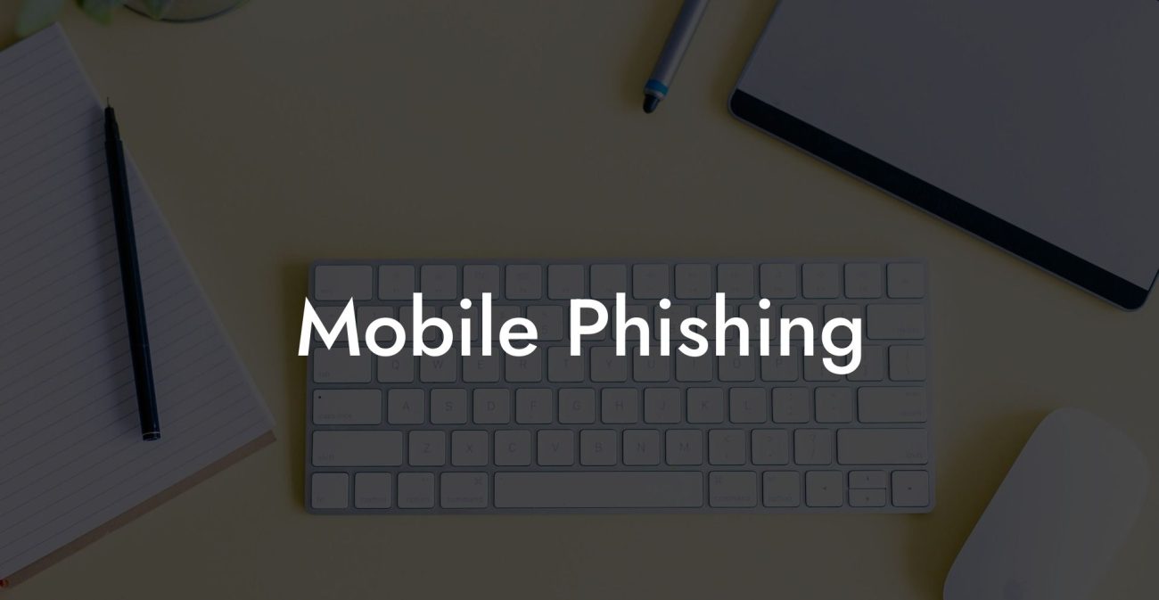 Mobile Phishing