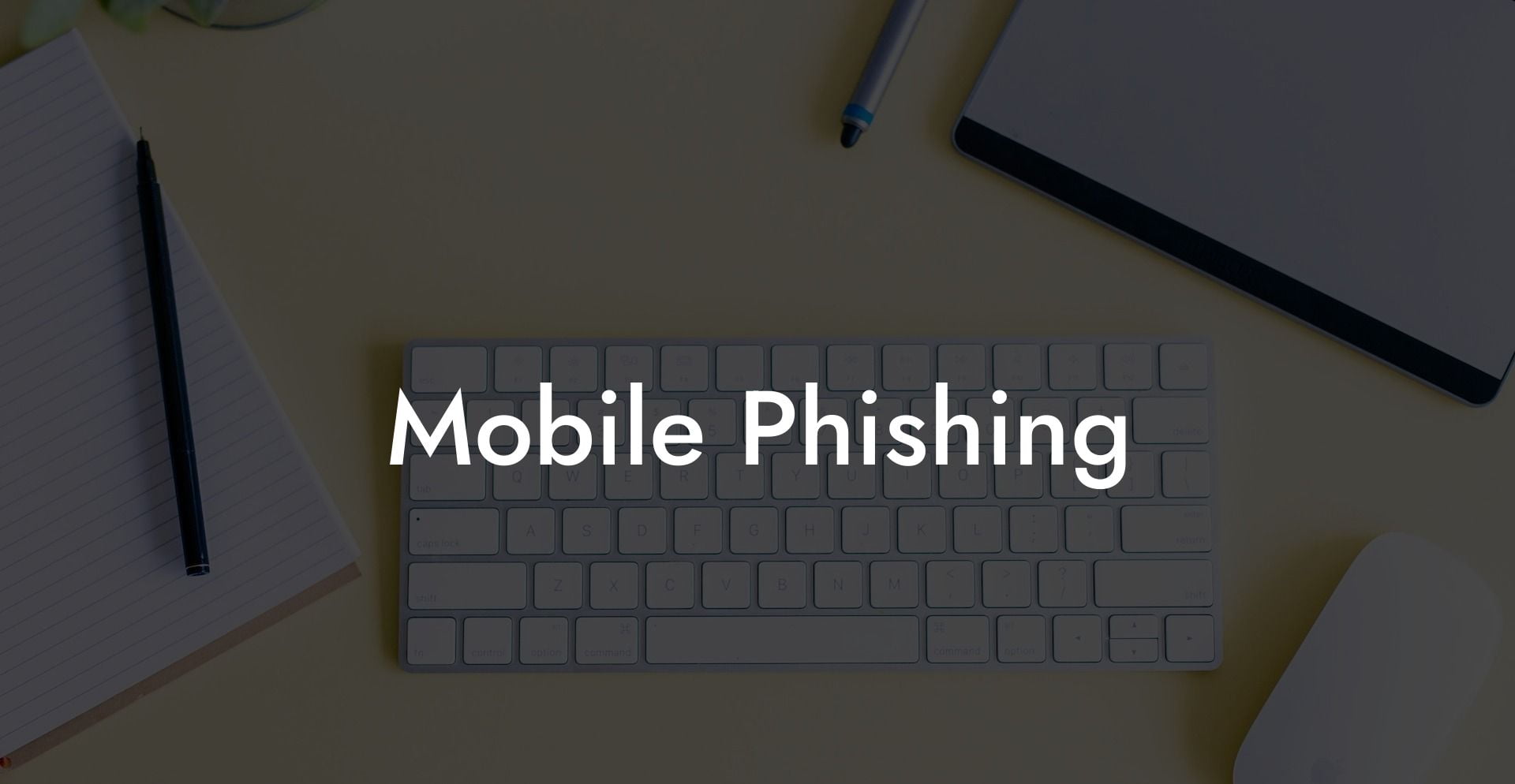 Mobile Phishing