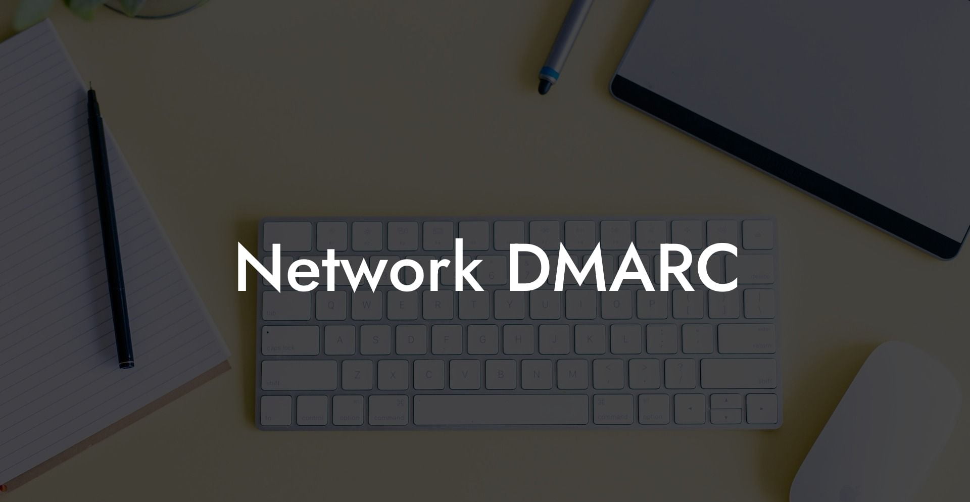 Network DMARC