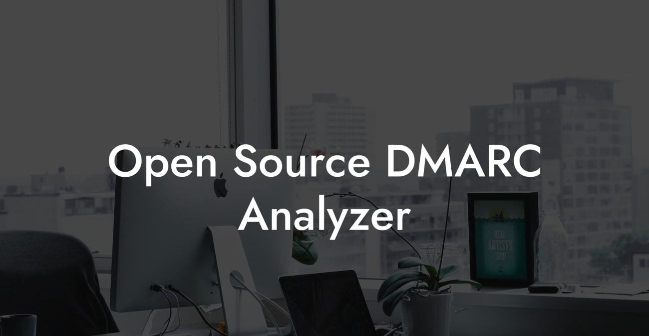 Open Source DMARC Analyzer