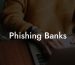 Phishing Banks