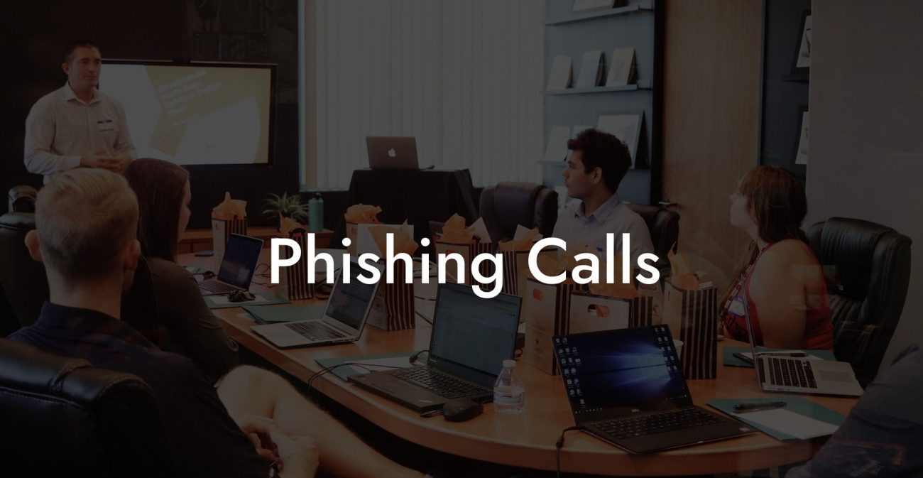 Phishing Calls
