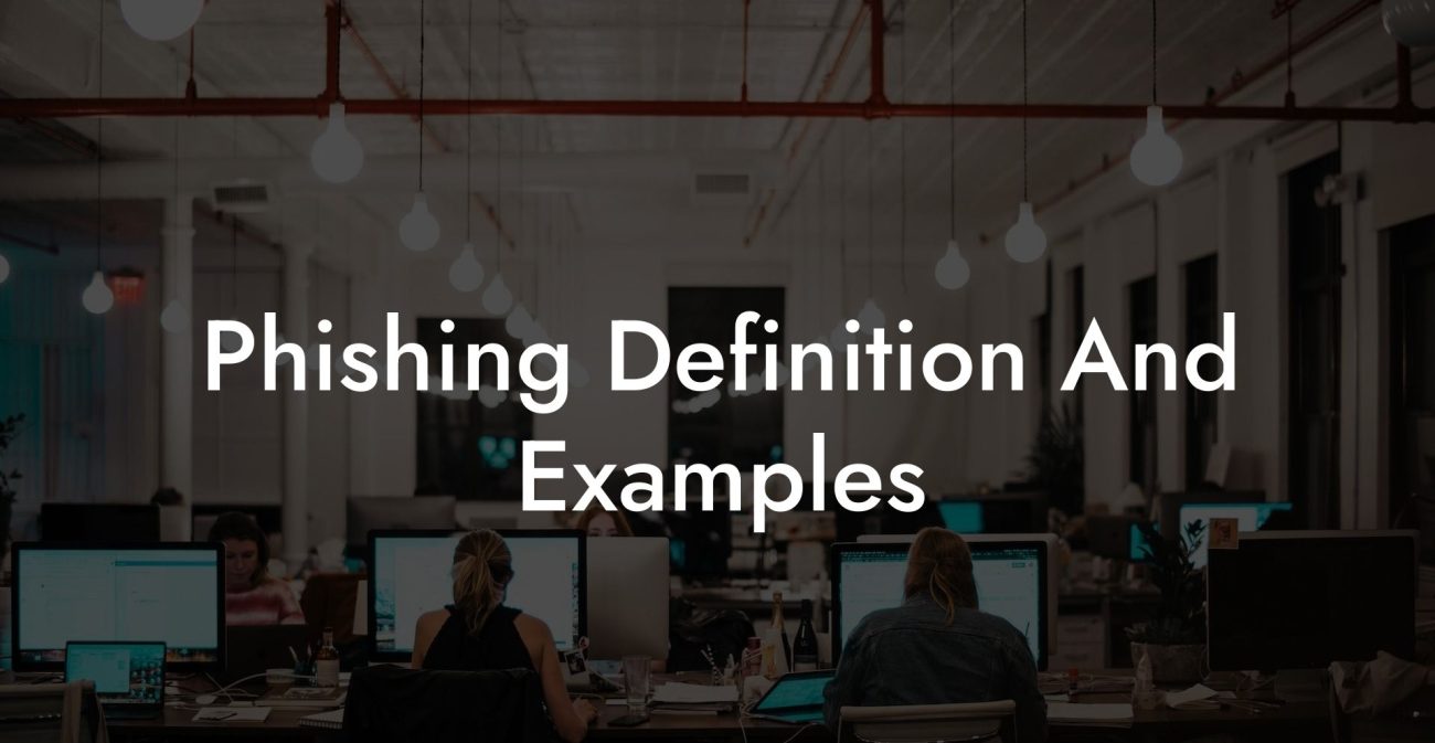 Phishing Definition And Examples