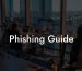 Phishing Guide