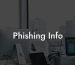 Phishing Info