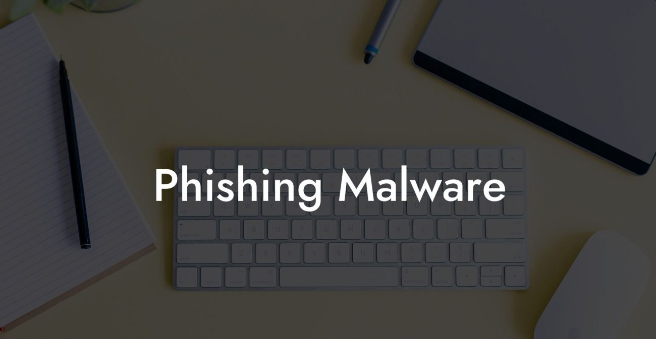 Phishing Malware