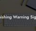 Phishing Warning Signs