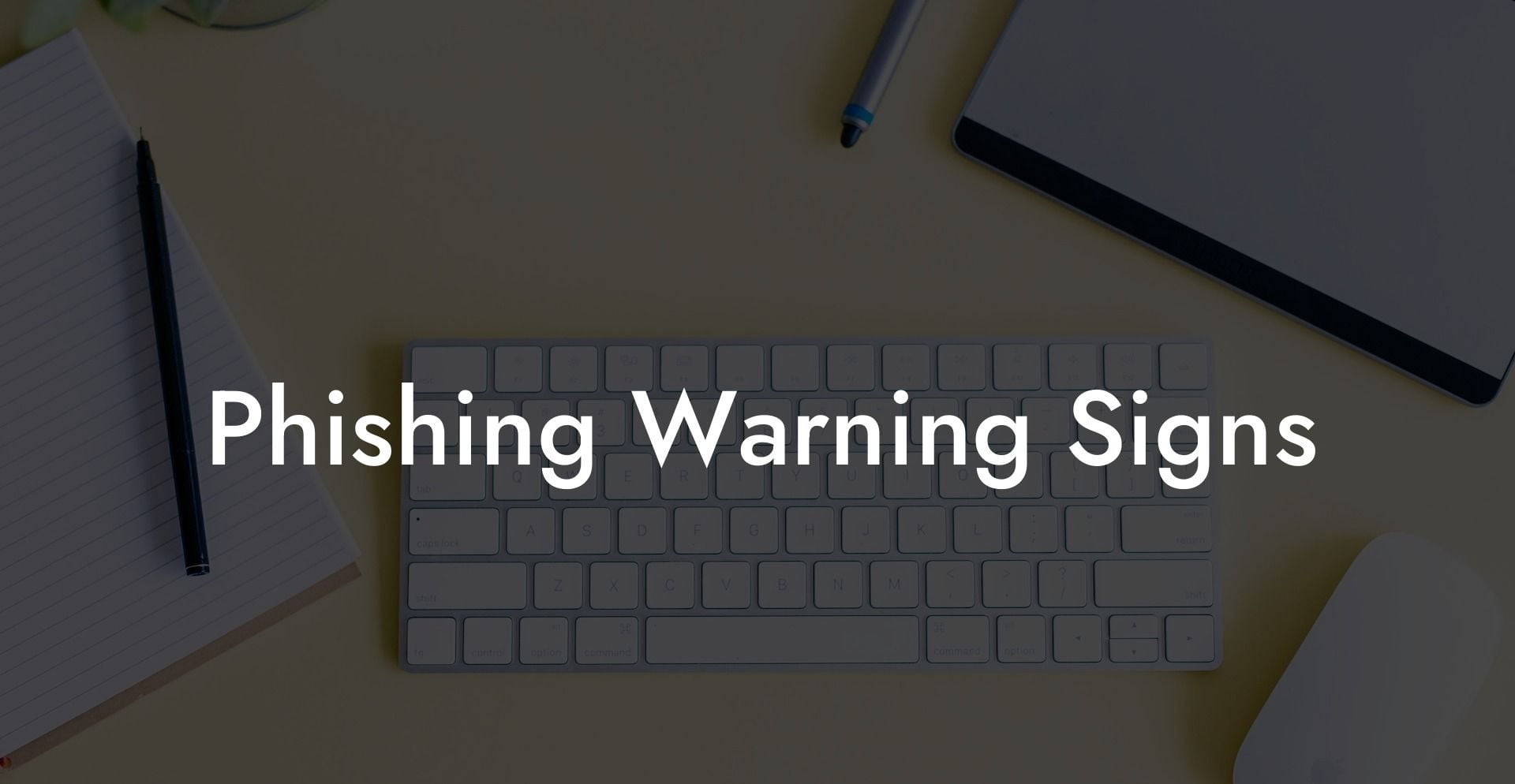 Phishing Warning Signs