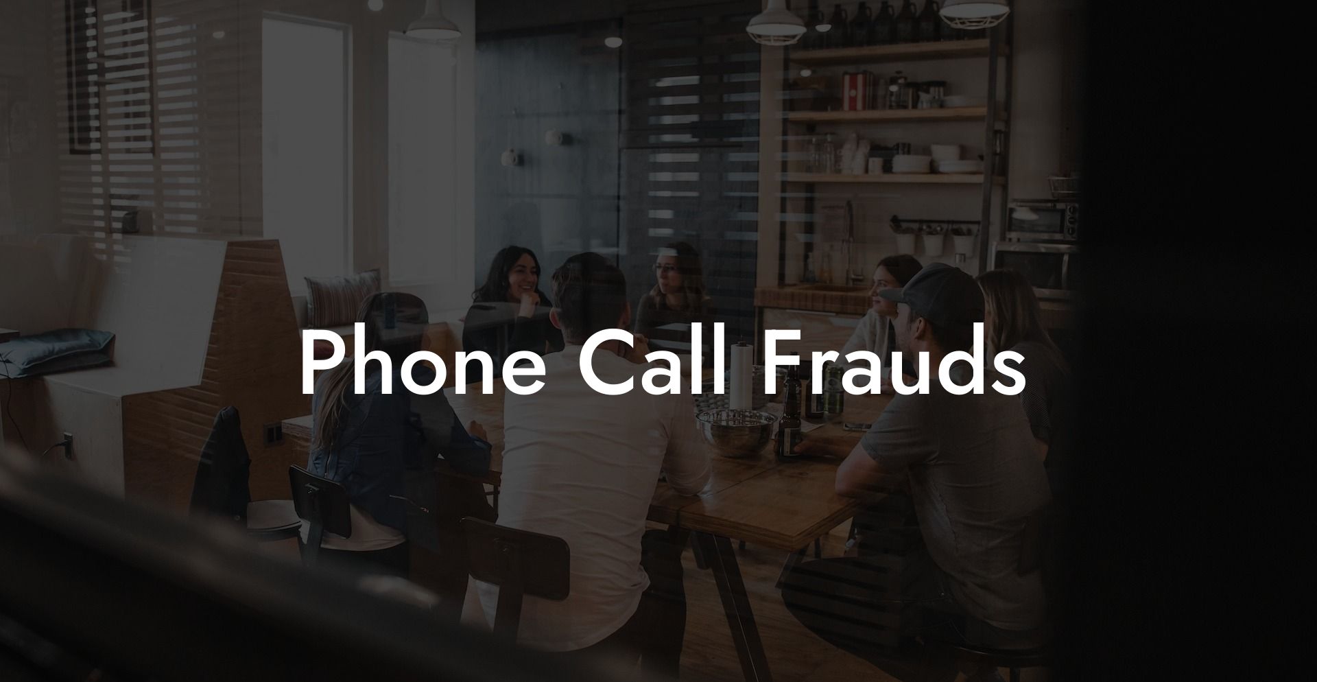 Phone Call Frauds