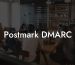 Postmark DMARC