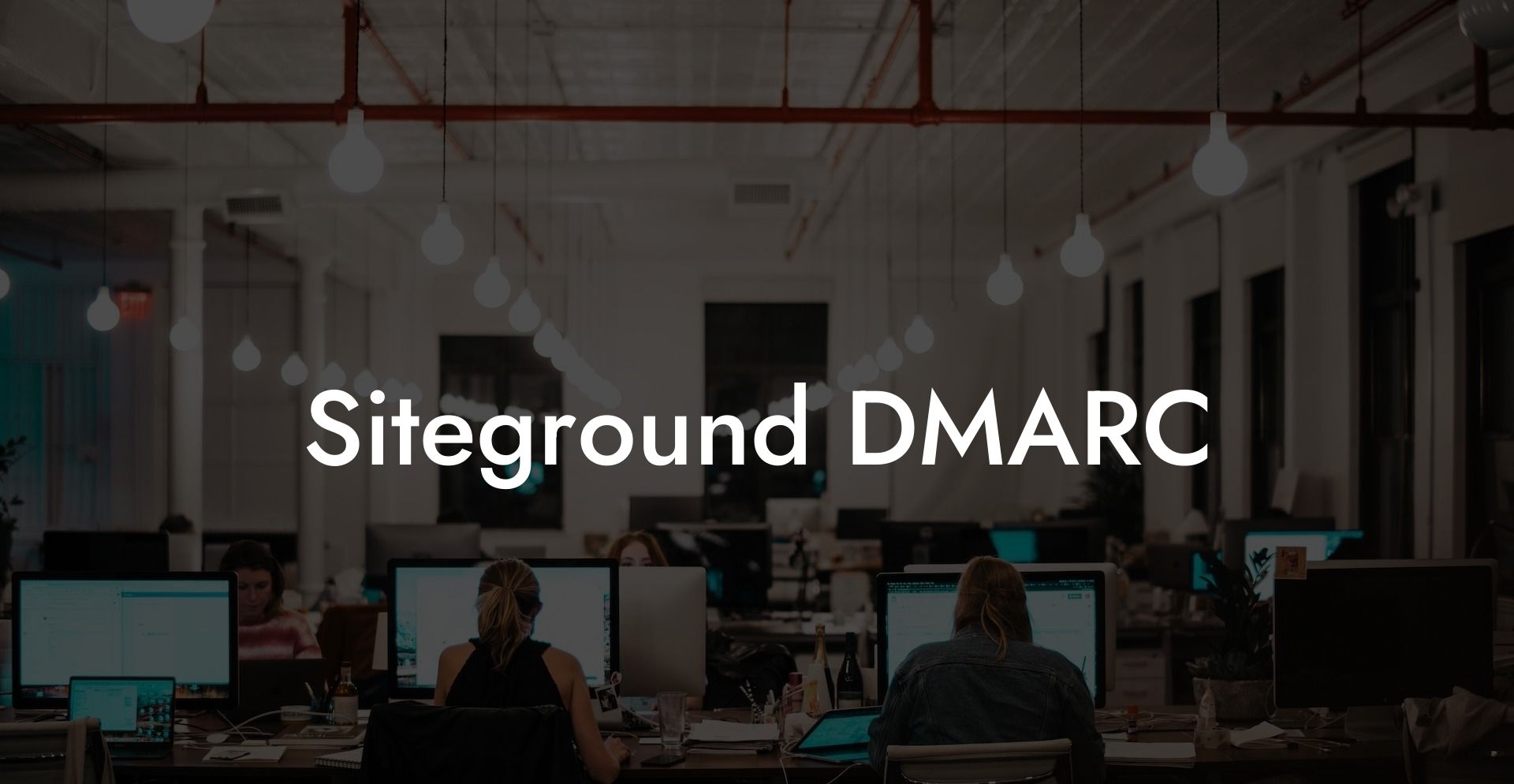 Siteground DMARC