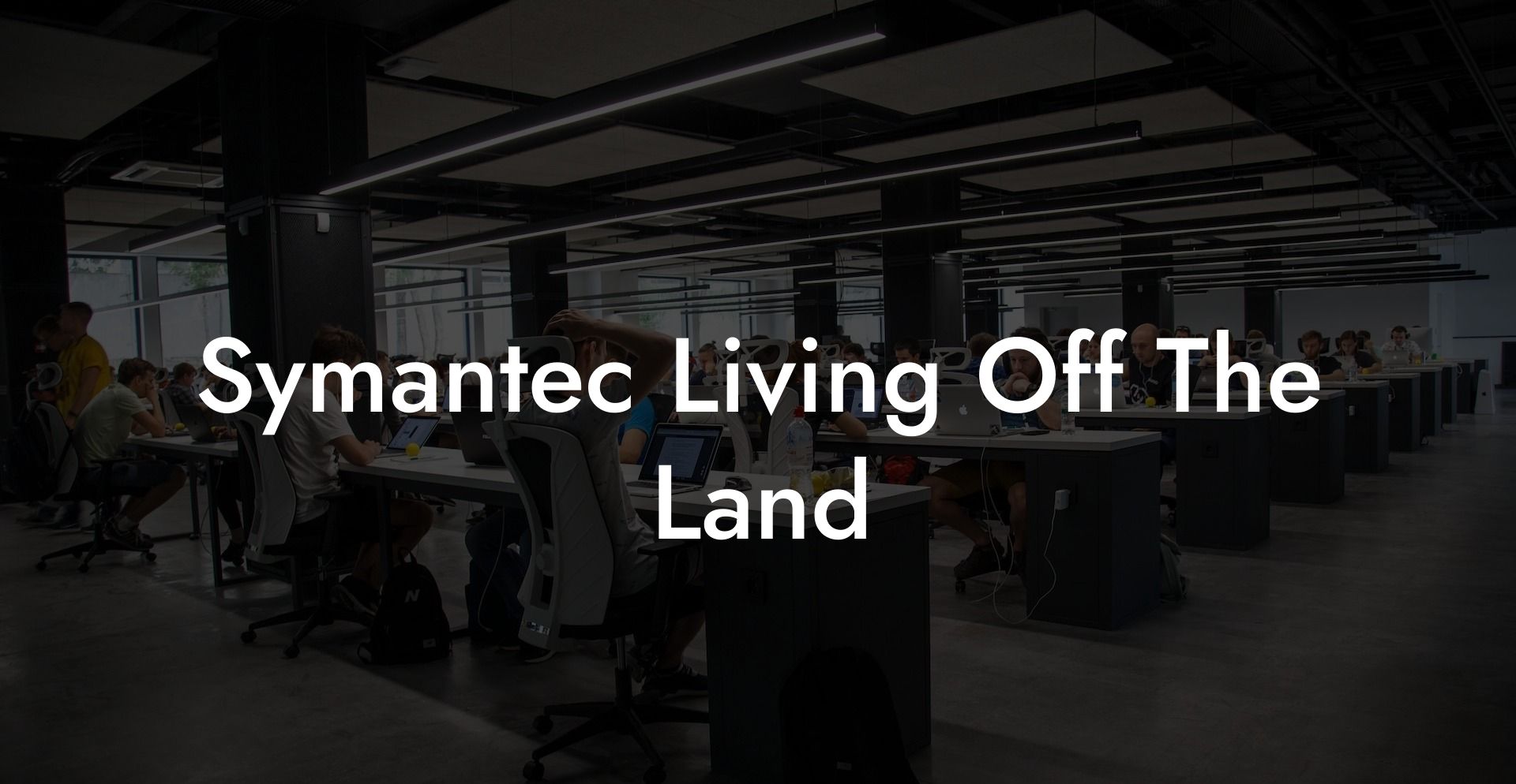 Symantec Living Off The Land
