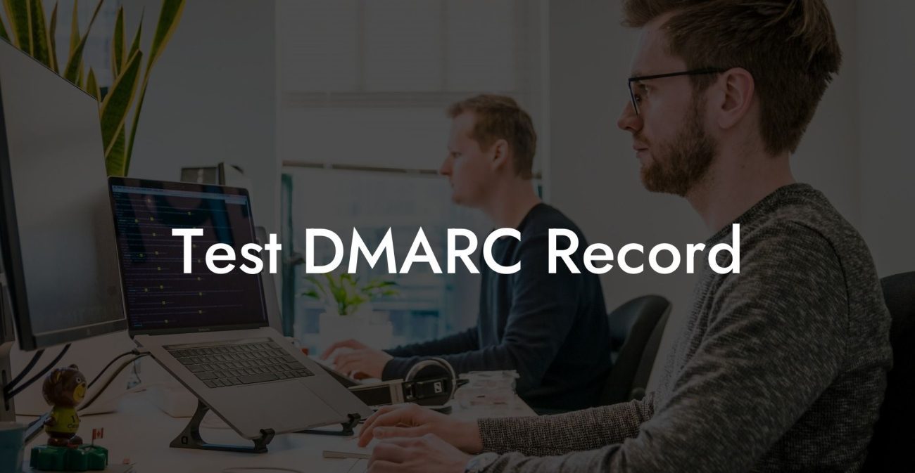 Test DMARC Record