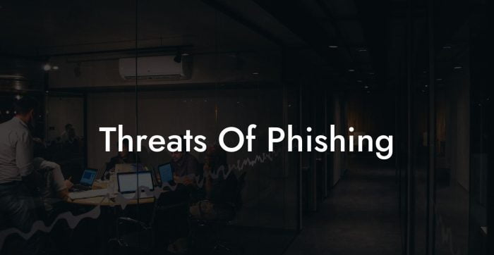 Threats Of Phishing - Voice Phishing