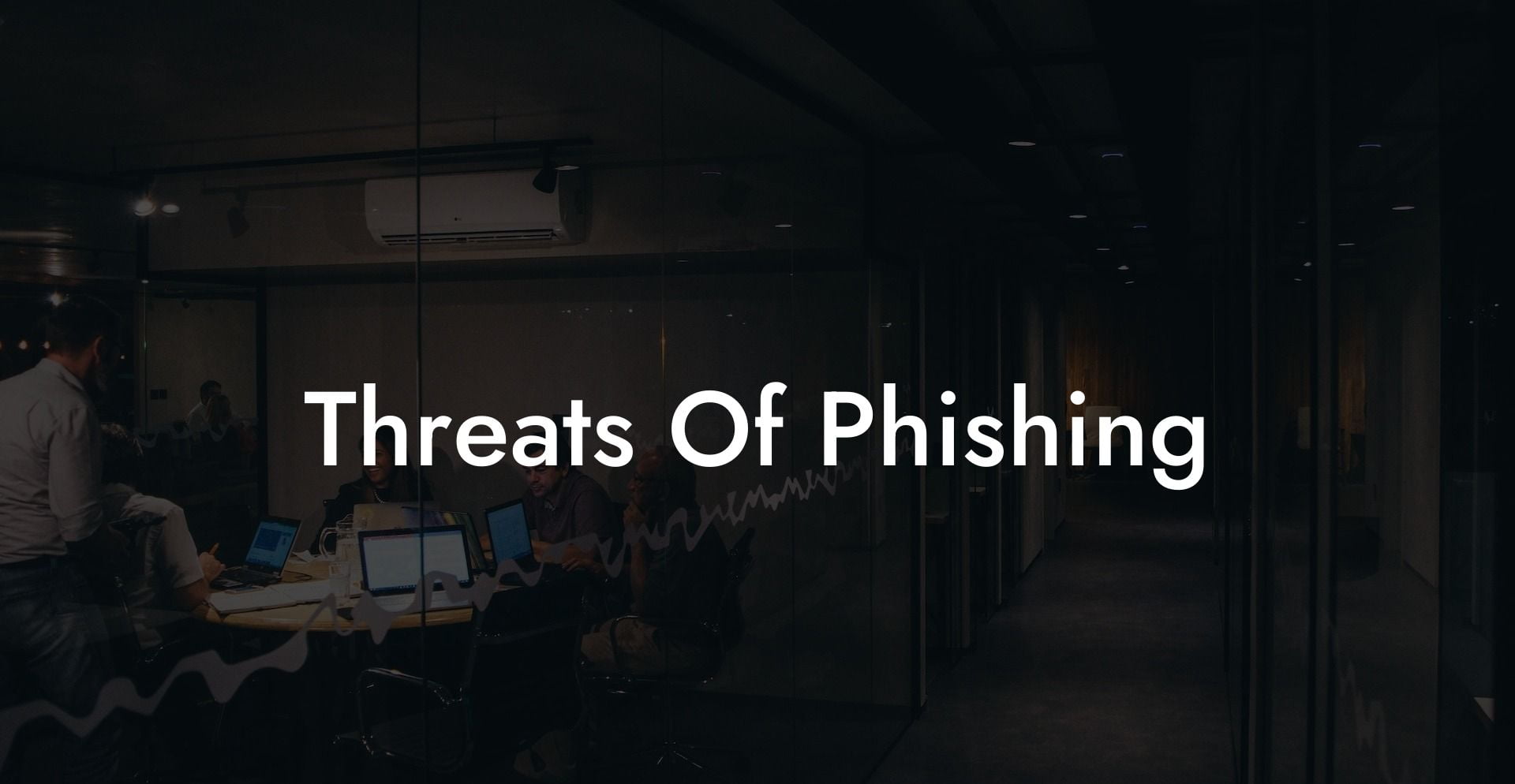 Threats Of Phishing
