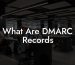 What Are DMARC Records