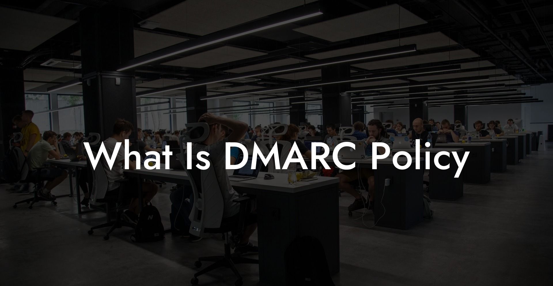 What Is DMARC Policy
