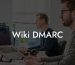 Wiki DMARC